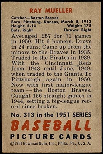 1951 Боуман # 313 Рей Мюлер Бостън Брейвз (Бейзболна картичка), БИВШ Брейвз